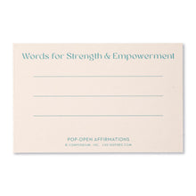 Load image into Gallery viewer, Pop-Open Affirmations - Little Cards for Strength &amp; Empowerment
