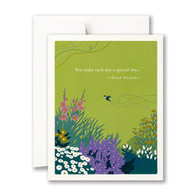 Load image into Gallery viewer, “You make each day a special day...” —Fred Rogers
