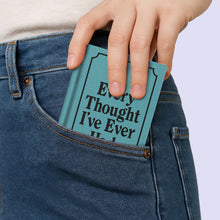 Load image into Gallery viewer, Every Thought I've Ever Had Fabric Hardback Pocket Notebook
