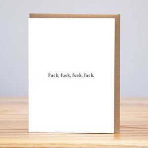 Fuck, Fuck, Fuck, Fuck (Letterpress) Card
