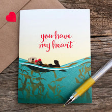 Load image into Gallery viewer, You Have My Heart Sea Otter Card
