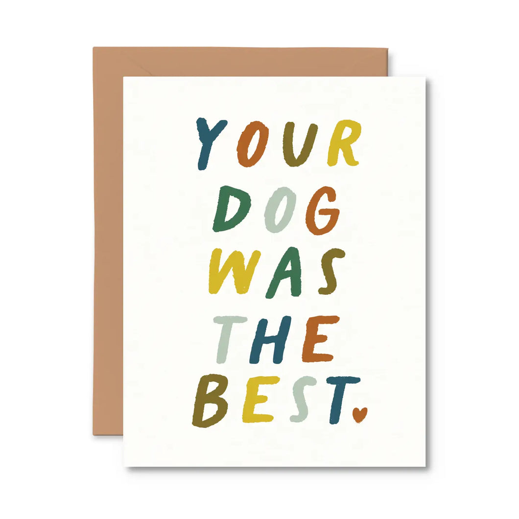 You Dog Was the Best Pet Sympathy Card