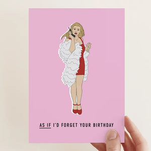 Clueless - As If I'd Forget Your Birthday Card
