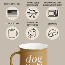 Load image into Gallery viewer, Dog Dad 11 oz Campfire Coffee Mug
