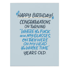 Load image into Gallery viewer, Happy Birthday! Congratulations On Turning Card
