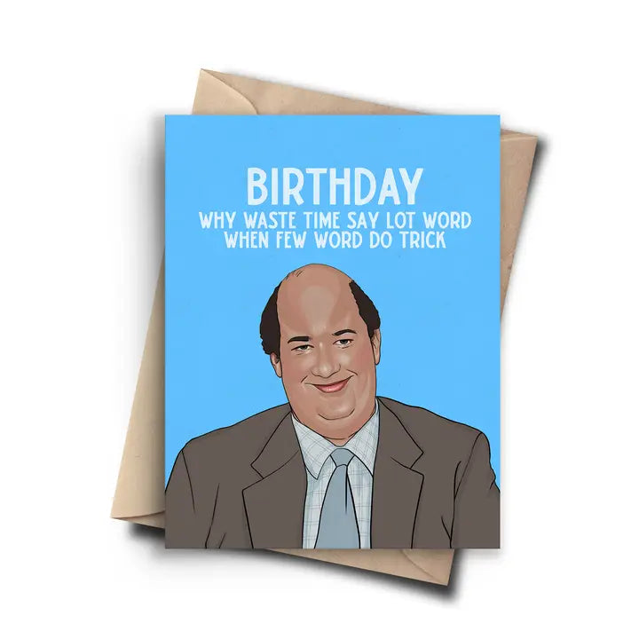 The Office - Kevin Why Waste Time Birthday Card