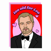 Load image into Gallery viewer, Too Old For Leo Card

