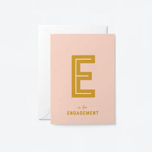 E Is For Engagement Card