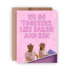 Load image into Gallery viewer, Barbie - We Go Together Like Barbie And Ken Card
