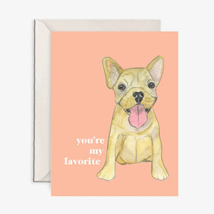 You're My Favorite Dog Card