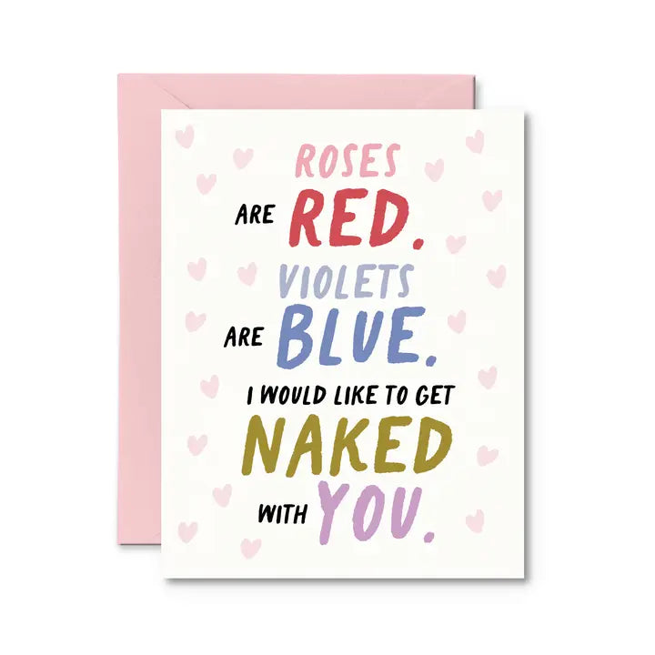 I Would Like To Get Naked with You Card