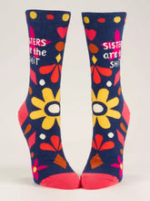 Load image into Gallery viewer, Sisters Are The Shit - Women&#39;s Crew Socks
