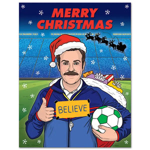 Ted Lasso - Merry Christmas Believe Card