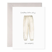 Load image into Gallery viewer, Sweatpant Love Greeting Card
