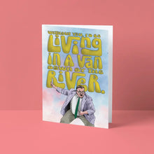 Load image into Gallery viewer, Van Down By the River Card
