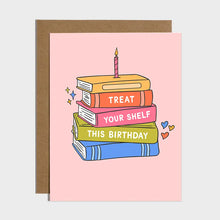 Load image into Gallery viewer, Treat Your Shelf This Birthday Card
