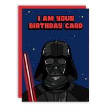 Load image into Gallery viewer, I Am Your Birthday Card

