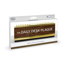 Load image into Gallery viewer, Daily Desk Plaque
