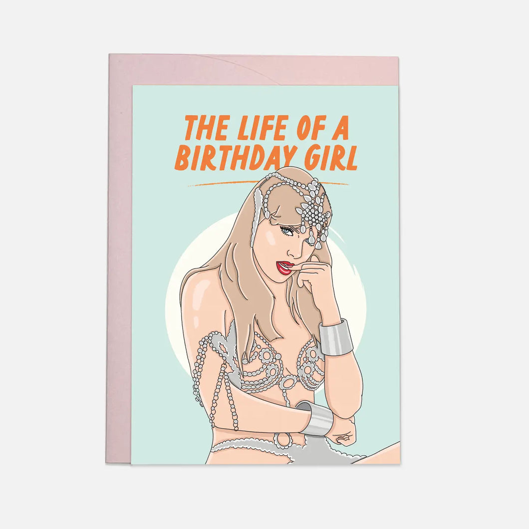 Taylor Swift - The Life Of A Birthday Girl Card