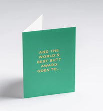 Load image into Gallery viewer, And the World&#39;s Best Butt Award Goes To Mini Card
