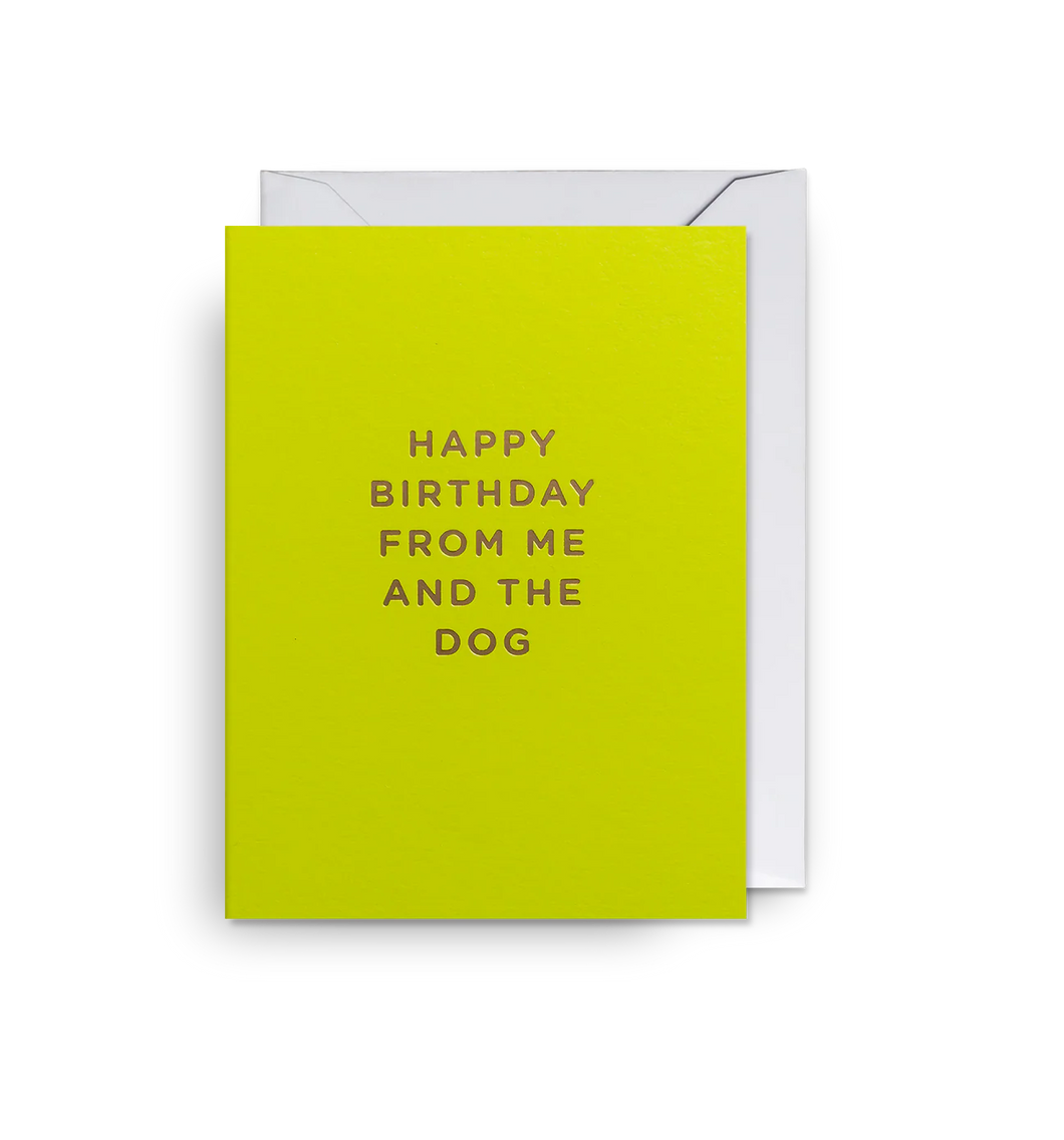 Happy Birthday From Me and the Dog Mini Card