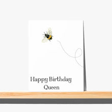 Load image into Gallery viewer, Happy Birthday Queen Bee Card

