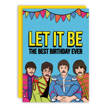 Load image into Gallery viewer, Let It Be the Best Birthday Card
