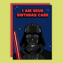 Load image into Gallery viewer, I Am Your Birthday Card
