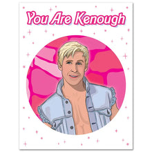 Load image into Gallery viewer, Barbie - You Are Kenough Card
