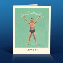 Load image into Gallery viewer, Best Dad Ever Father&#39;s Day Card
