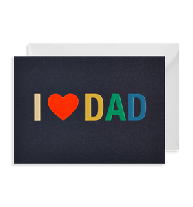 I Love Dad Card