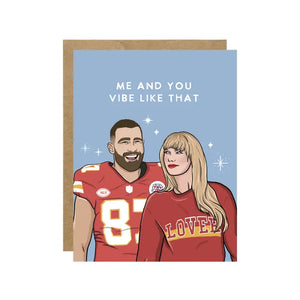Taylor Swift - ME AND YOU VIBE LIKE THAT Card