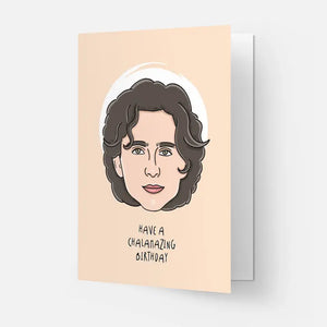 Timothee Chalamet - Have A Chalamazing Birthday Card