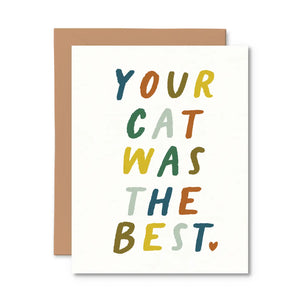 You Cat Was the Best Pet Sympathy Card
