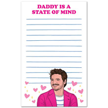 Load image into Gallery viewer, Notepad: Pedro Daddy Is A State of Mind
