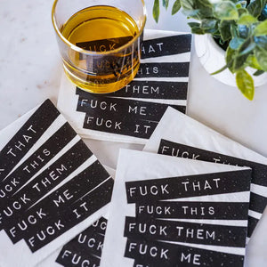 Fuck Everything  Cocktail Napkins