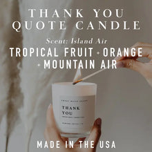 Load image into Gallery viewer, Sweet Water Decor - Thank You Soy Candle White Jar 11oz
