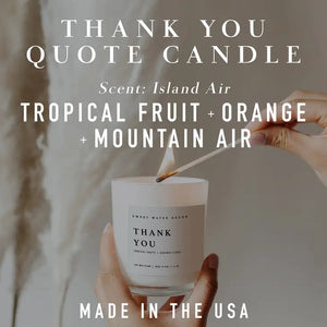 Sweet Water Decor - Thank You Soy Candle White Jar 11oz
