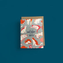 Load image into Gallery viewer, I Hope Your Birthday Is Full of Cats Card
