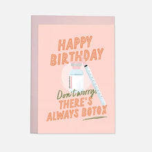 Load image into Gallery viewer, Happy Birthday Always Botox Card
