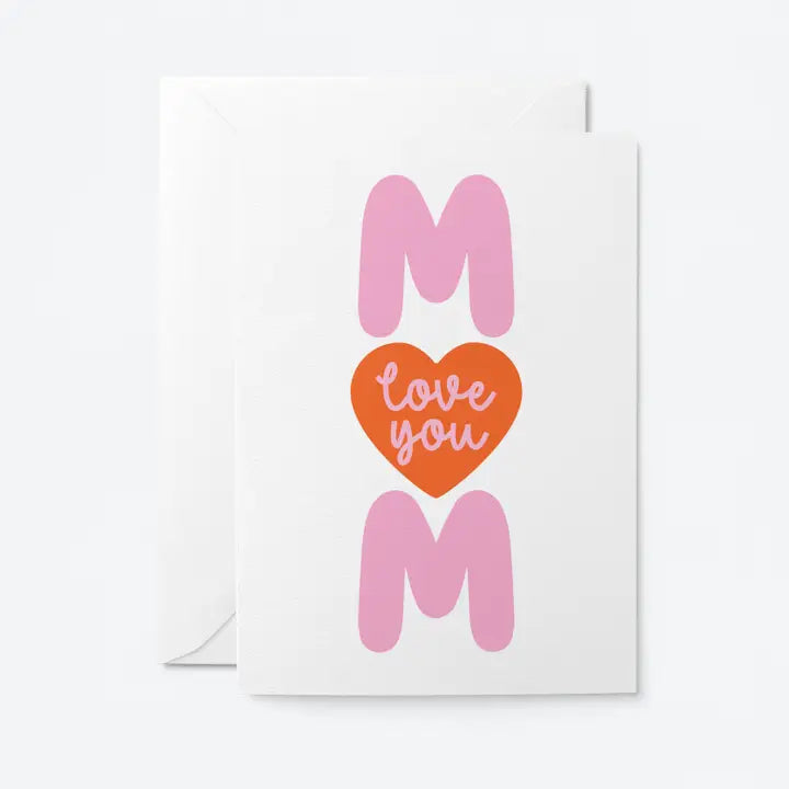 Love You Mom Card