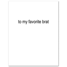 Load image into Gallery viewer, Brat Birthday Card
