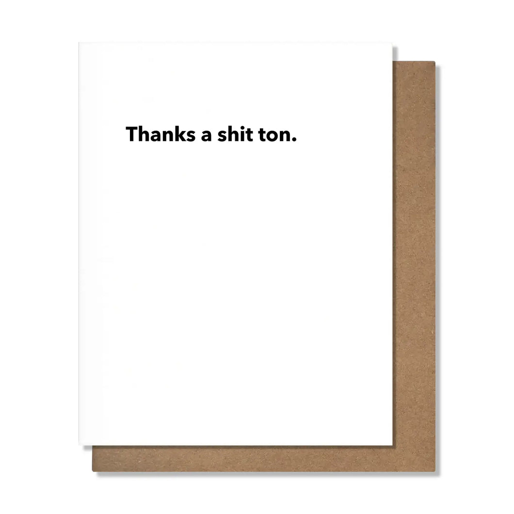 Shit Ton Thank You Card