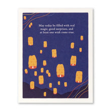 Load image into Gallery viewer, May today be filled with real magic... Card
