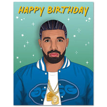 Load image into Gallery viewer, Drake - Happy Birthday Card
