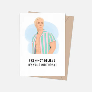 Barbie - I Ken-Not Believe It's Your Birthday! Card