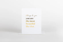 Load image into Gallery viewer, Always Be You Card
