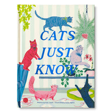 Load image into Gallery viewer, Cats Just Know Book
