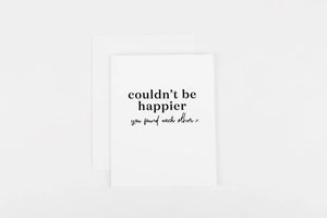 Couldn't Be Happier Card