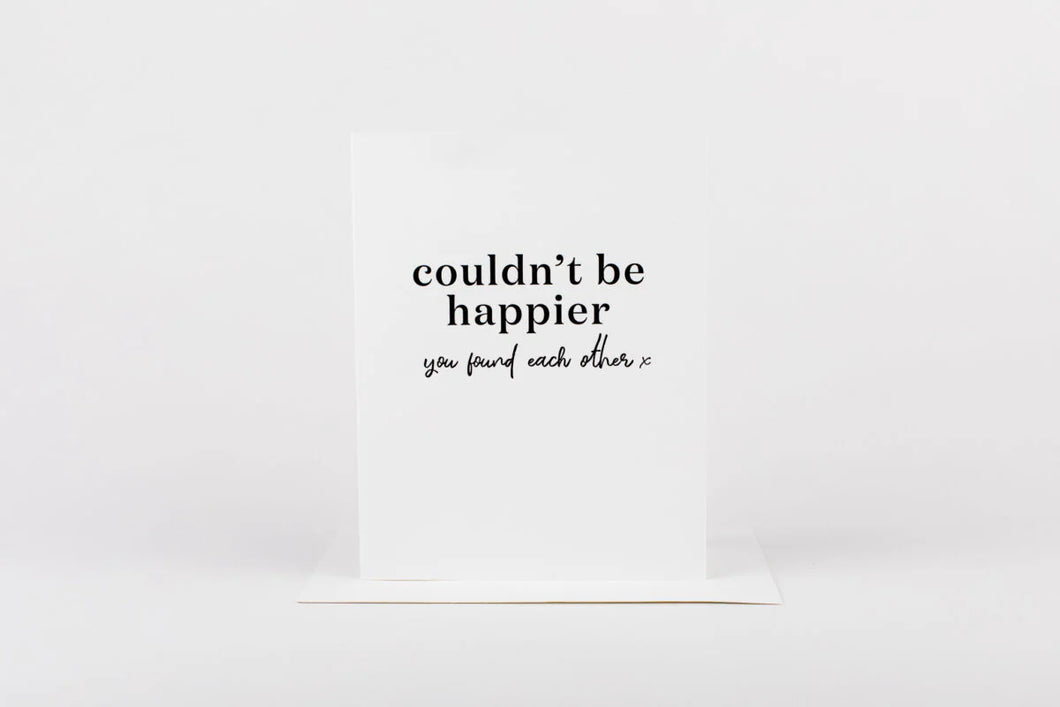 Couldn't Be Happier Card